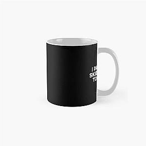 I Paused My Skibidi To Be Here Classic Mug