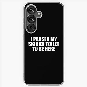 I Paused My Skidi Samsung Galaxy Soft Case