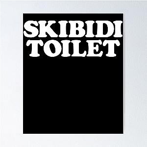 Skibidi Toilet Funny Skibidi Gear Poster