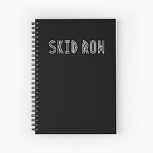 Skid Row Spiral Notebook