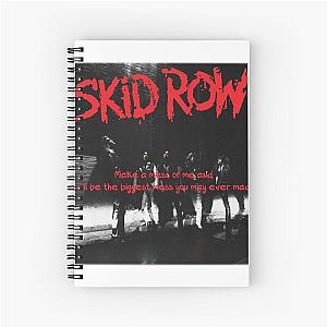 SKID ROW Spiral Notebook