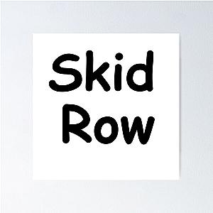 skid row forever Poster