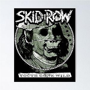 Skid Row youth gone wild 1 Poster