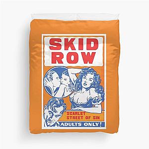 Skid row Duvet Cover