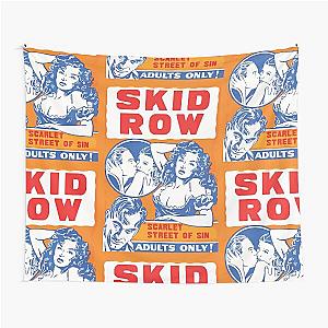 Skid row Tapestry