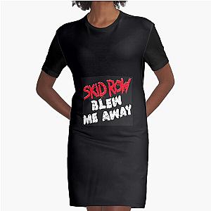 Skid Row blew me away Graphic T-Shirt Dress