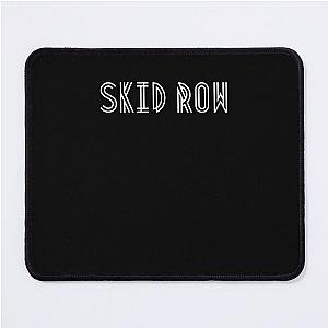 Skid Row Mouse Pad