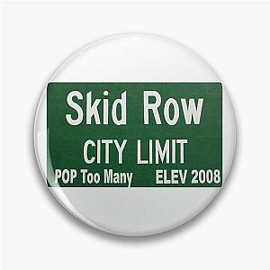 Skid Row Los Angeles Pin