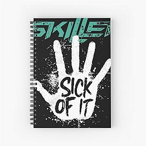 Skillet sick of it Spiral Notebook