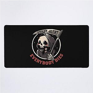 Spoiler Alert - Funny Skull Grim Reaper Gift Desk Mat