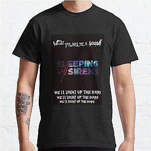 Great Model Sleeping With Sirens Save Me A Spark Gift Music Fans Classic T Shirt RB0301