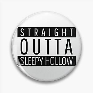 Straight Outta Sleepy Hollow new york  Pin