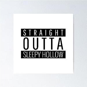 Straight Outta Sleepy Hollow new york  Poster