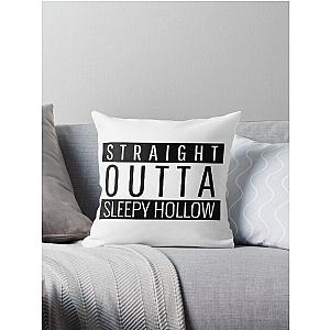 Straight Outta Sleepy Hollow new york  Throw Pillow