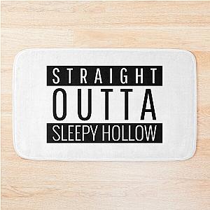 Straight Outta Sleepy Hollow new york  Bath Mat