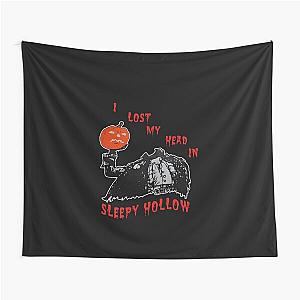 Lost My Head In Sleepy Hollow Funny Spooky Halloween Legend  Tapestry