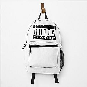 Straight Outta Sleepy Hollow new york  Backpack