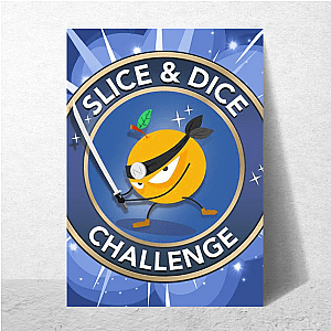 Slice & Dice Master The Roll Slice & Dice Posters
