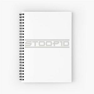 Stoopid 7 Spiral Notebook