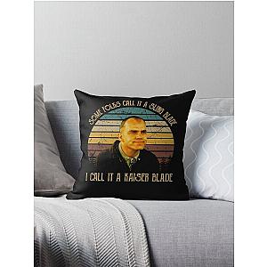 Some Folks Call It A Sling Blade Throw Pillow