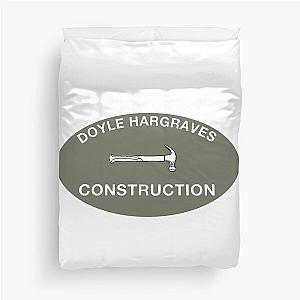 Doyle Hargraves Construction Sling Blade Duvet Cover