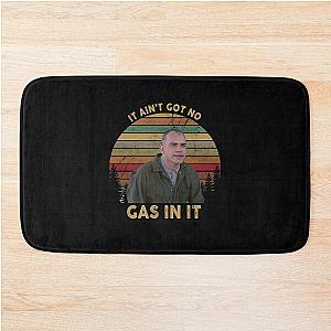 It Ain't Got No Gas In It Sling Blade White, Hot Summer Bath Mat