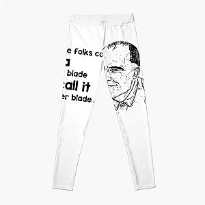 Some Folk Call It A Sling Blade Vintage American Drama Film I Call It A Kaiser Blade Leggings