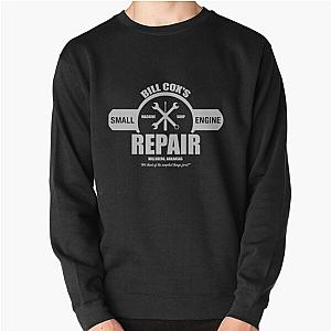 Sling Blade T-ShirtBill Cox Small Engine Repair  Pullover Sweatshirt
