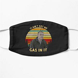 It Ain t Got No Gas in It Sling Blade Vintage Flat Mask