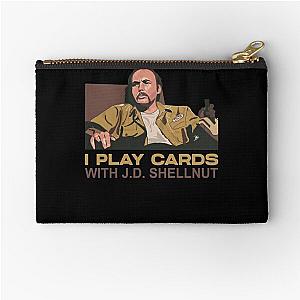 Sling Blade Doyle Hargraves Dwight Yoakum Yoakam I Play Cards With JD Shellnut Zipper Pouch