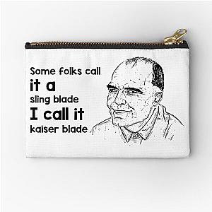 Some Folk Call It A Sling Blade Vintage American Drama Film I Call It A Kaiser Blade Zipper Pouch