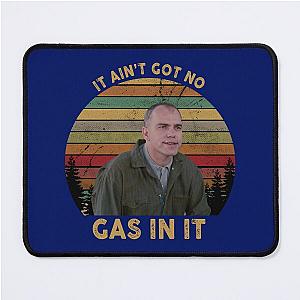 It Ain't Got No Gas In It Sling Blade, Hot Summer Mouse Pad