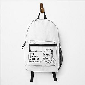 Some Folk Call It A Sling Blade Vintage American Drama Film I Call It A Kaiser Blade Backpack