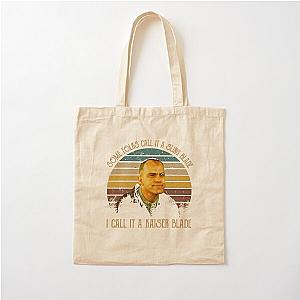 Some Folks Call It A Sling Blade Cotton Tote Bag