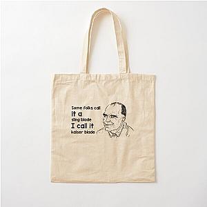 Some Folk Call It A Sling Blade Vintage American Drama Film I Call It A Kaiser Blade Cotton Tote Bag