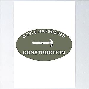 Doyle Hargraves Construction Sling Blade Poster