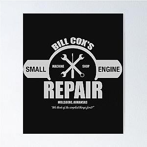 Sling Blade T-ShirtBill Cox Small Engine Repair  Poster