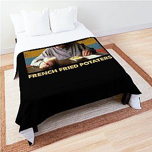 Sling Blade like them french fried potaters vintage Comforter