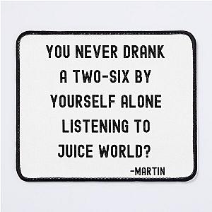 Martin Quote Slushy Noobz Mouse Pad
