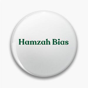 Hamzah Bias for you Pin