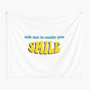 SMILE ask me to make you smile 2 Tapestry