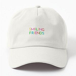 Smiling Friends Simple design gift for Smiling Friends Lovers Dad Hat