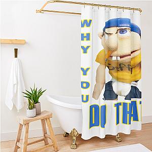 Why You Do That Sml Jeffy Mens  Shower Curtain Premium Merch Store
