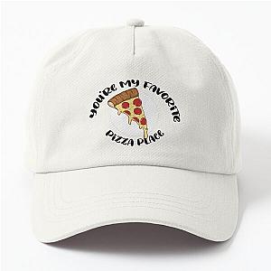 you're my favorite pizza place V2-Smosh TNTL Quote Dad Hat