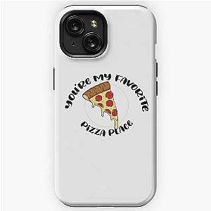 you're my favorite pizza place V2-Smosh TNTL Quote iPhone Tough Case