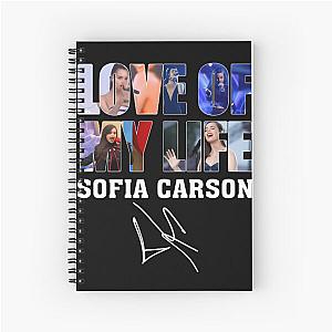 LOVE OF MY LIFE &x2D; SOFIA CARSON Spiral Notebook