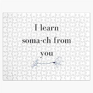 I Learn Soma Chi from You Jigsaw Puzzle