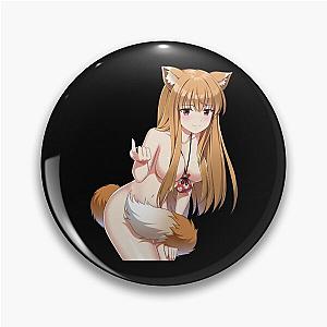 Holo Spice and Wolf Anime Waifu Pin