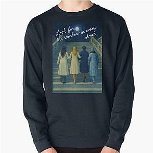 Look for the rainbow in every good bye sweatshirt