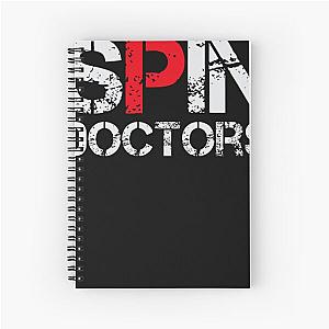 Spin Doctors Spiral Notebook